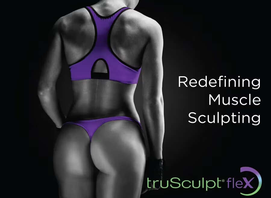 The Benefits of TruSculpt Flex